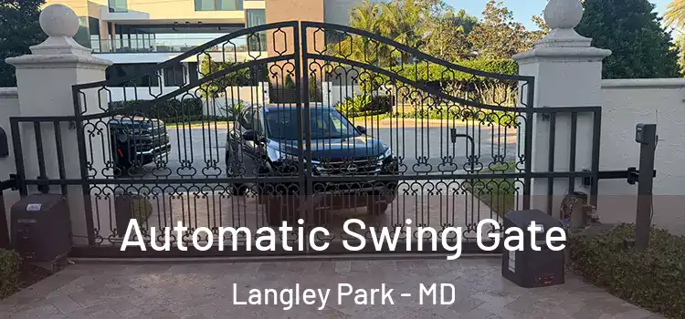 Automatic Swing Gate Langley Park - MD